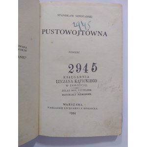Szpotański, Pustowójtówna: powieść, Warszawa 1934 r.