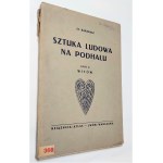 Barabasz, Sztuka ludowa na Podhalu : część III Witów, 1930 r.