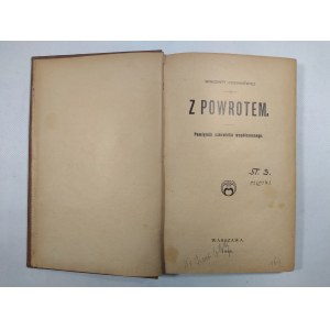 Kosiakiewicz, Z powrotem. Pamiętnik człowieka współczesnego, 1908 r.