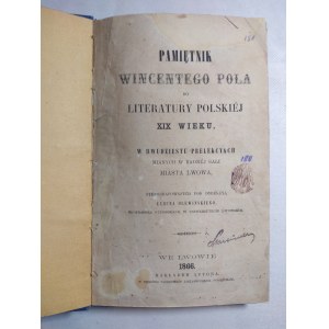 Pamiętnik Wincentego Pola do literatury polskiej XIX wieku w dwudziestu prelekcjach
