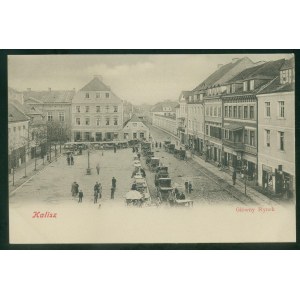 Kalisz Główny Rynek, bw, ok. 1900, stan bdb