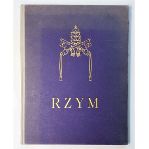 Rzym [album] budownictwo - plastyka - krajobraz, Warszawa 1925 r.
