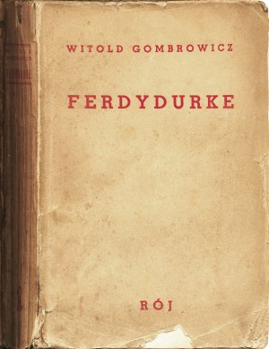 GOMBROWICZ Witold: Ferdydurke. Warszawa: Rój, 1938. - 324, [3] s., il., 19 cm, brosz. wyd...