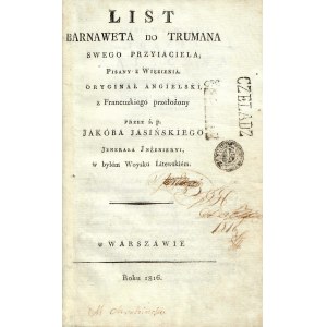 [JASIŃSKI Jakub (1761-1794)]: List Barnaweta do Trumana swego przyiaciela, pisany z więzienia...