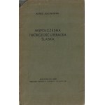 JESIONOWSKI Alfred (1902-1945?): Współczesna twórczość literacka Śląska. Katowice: nakł...