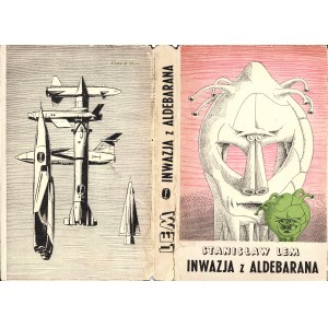 LEM Stanisław: Inwazja z Aldebarana. Wyd. 1. Kraków: Wydawnictwo Literackie, 1959. - 304, [1] s., 20 cm, opr...