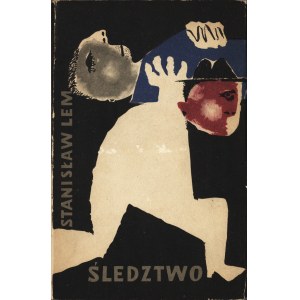 LEM Stanisław: Śledztwo. Wyd. 1. Warszawa: MON, 1959. - 211, [1] s., 19 cm, opr. wyd. karton. Okładkę i k...