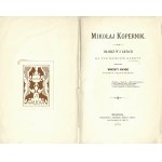 RAPACKI Wincenty (1840-1924): Mikołaj Kopernik. Dramat w 5 aktach na tle dziejów osnuty napisał.....