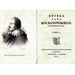 KOCHANOWSKI Jan: Dzieła ... z popiersiem autora. T.1-3. Wyd. Jana Nep. Bobrowicza. Lipsk...