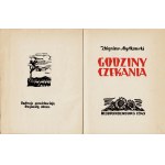 MYSTKOWSKI Zbigniew: Godziny czekania. Wyd. 5. [Bramsche, Oficyna J. Brauera, 1946]. - [2] s., 19 k., [1] s....
