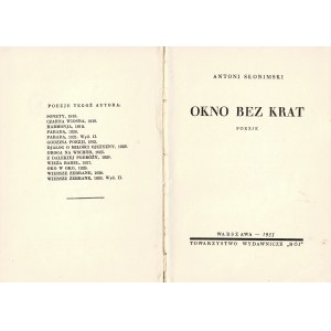 SŁONIMSKI Antoni (1895-1976): Okno bez krat. Poezje. Wyd. 1. Warszawa: Tow. wyd. Rój, 1935. - 68, [4] s....