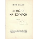 SZYMAŃSKI Edward (1907-1943): Słońce na szynach. Poezje. Warszawa: Zw. Zaw...