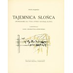 BAJBUZA Piotr: Tajemnica słońca. Opowiadanie dla tych, którzy kochają słońce...