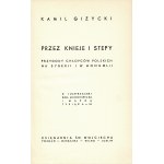 GIŻYCKI Kamil (1893-1968): Przez knieje i stepy. Przygody chłopców polskich na Syberii i w Mongolii...