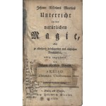 MARTIUS Johann Nikolaus (1698-1715): Unterricht in der natürlichen Magie...