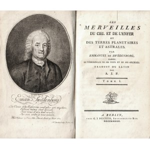 SWEDENBORG Emmanuel (1688-1772): Les merveilles du ciel et de l'enfer et des terres planetaires et astrales...