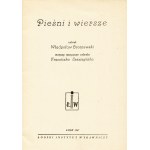 PIEŚNI i wiersze zebrał Władysław Broniewski, motywy muzyczne zebrała Franciszka Leszczyńska. Łódź...