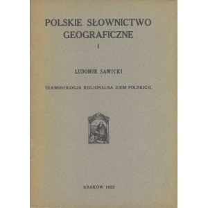 SAWICKI Ludomir (1884-1928): Terminologja regjonalna ziem polskich...