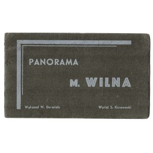 [WILNO] Panorama m. Wilna. Wykonał W. Derwinis. [Wilno]: S. Krassowski, [przed 1939]...