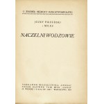 PIŁSUDSKI Józef, MILES [właśc. Tadeusz KUTRZEBA]: Naczelni wodzowie. Warszawa: nakl. Miesięcznika Droga...