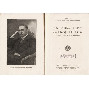 OSSENDOWSKI Antoni Ferdynand: Przez kraj ludzi, zwierząt i bogów. (Konno przez Azję Centralną). Warszawa...