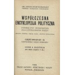 PERETIATKOWICZ Antoni: Współczesna encyklopedja polityczna. Cz. 1. (A.-G.) Pojęcia zasadnicze...