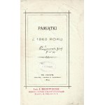 [POWSTANIE Styczniowe]. Pamiątki z 1863 roku. Lwów: nakł. i druk. W. Maniecki, 1869. - 112 s., 21,5 cm, brosz...