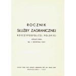 ROCZNIK Służby Zagranicznej Rzeczypospolitej Polskiej według stanu na 1 kwietnia 1937. Warszawa...