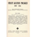 STRATY kultury polskiej 1939-1944. T. 1-2...