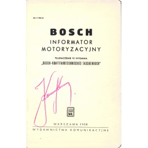 BOSCH Informator motoryzacyjny. Tłumaczenie 13 wydania Bosch-kraftfahrtechnisches Taschenbuch. Warszawa...