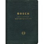 BOSCH Informator motoryzacyjny. Tłumaczenie 13 wydania Bosch-kraftfahrtechnisches Taschenbuch. Warszawa...