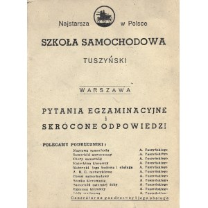 [TUSZYŃSKI Adam]: Najstarsza w Polsce Szkoła Samochodowa Tuszyński Warszawa...