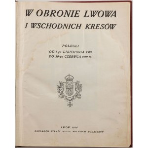 IN DEFENSE OF LVOV AND THE EASTERN BORDERLANDS