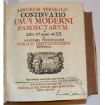 STRYKIUS Samuelis, Specimen usus moderni Pandectarum, ad libros V. Priores.