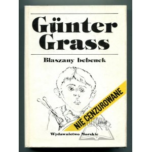 GRASS Günter, Blaszany bębenek.