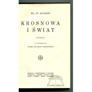 REYMONT Władysław Stanisław, Krosnowa i świat.