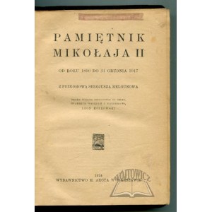 (MIKOŁAJ II), Pamiętnik Mikołaja II od roku 1890 do 31 grudnia 1917.