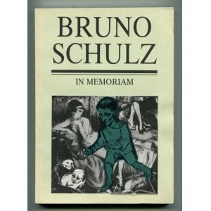 SCHULZ Bruno. In memoriam 1892-1942.
