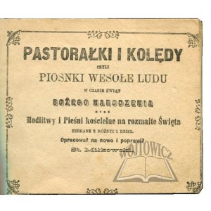 MIŁKOWSKI Stanisław, Pastorałki i kolędy.