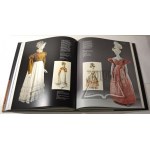 (MODA). TAKEDA Sadako Sharon, Spilker Durland Kaye, Fashioning Fashion. European Dress in Detail, 1700-1915.