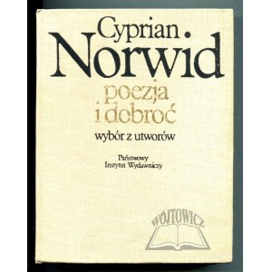 PIECHAL Marian, Cyprian Norwid. Poezja i dobroć.