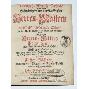 DITHMAR Justus Christoph, Genealogisch-Historische Nachricht Von dene Hochwürdigsten und Durchlauchtigsten Herren-Meistern