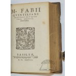 (KWINTYLIAN) Quintilianus Marcus Fabius, M. Fabii Quintiliani Rhetoris Clarissimi, Oratoriarum Institutionum libri XII.
