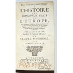 PUFENDORF Samuel, Rouxel Claude tł., Introduction a l'histoire Des principaux Etats, Tels qu'ils sont aujourd'hiu dans l'Europe.