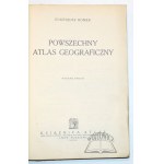 (ATLAS). Romer Eugeniusz - Powszechny atlas geograficzny.