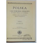 POLSKA i jej dorobek dziejowy w ciągu tysiąca lat istnienia.