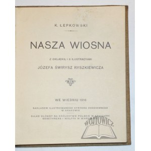 ŁEPKOWSKI K., Nasza wiosna.