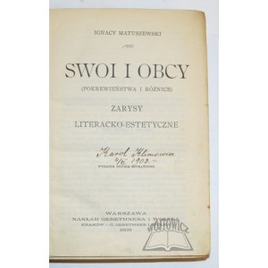 MATUSZEWSKI Ignacy, Swoi i obcy. (Pokrewieństwa i różnice).