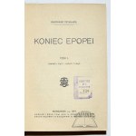 PRZERWA-Tetmajer Kazimierz, Koniec epopei.