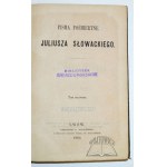 SŁOWACKI Juliusz, (Wyd. 1). Pisma pośmiertne Juliusza Słowackiego.